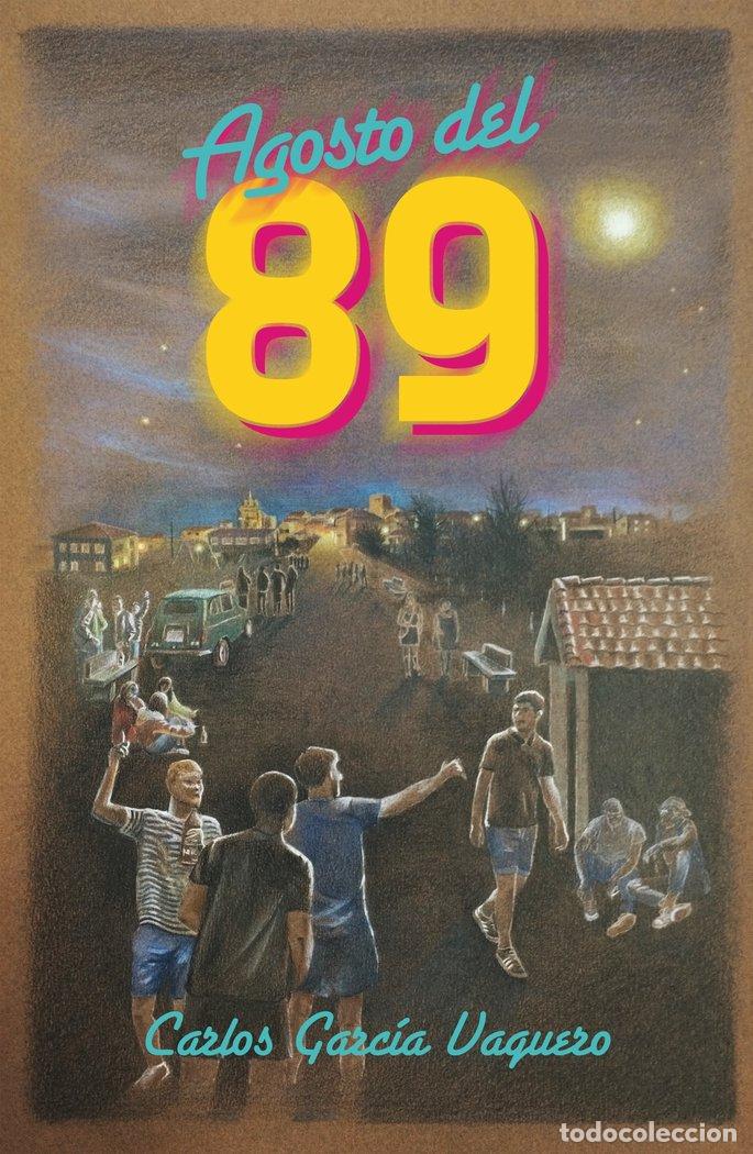 books: AGOSTO DEL 89 - GARCIA VAQUERO, JUAN CARLOS