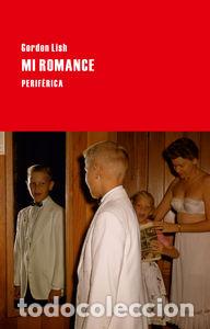 books: MI ROMANCE - LISH, GORDON