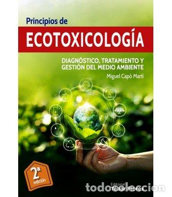 Livros: PRINCIPIOS DE ECOTOXICOLOGIA 2&ordf; EDICION - MIGUEL CAPO
