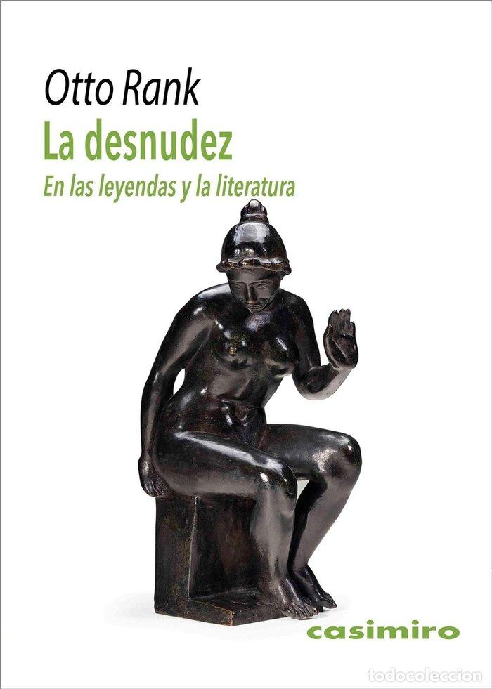 Livros: DESNUDEZ EN LAS LEYENDAS Y LA LITERATURA, LA - RANK, OTTO