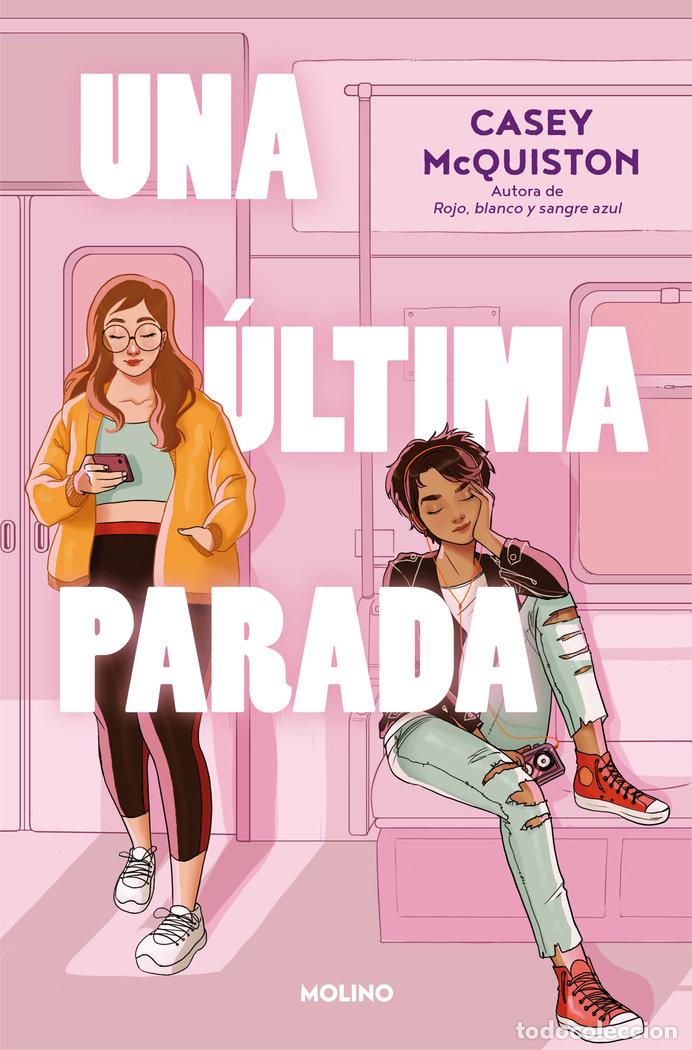 Livros: UNA ULTIMA PARADA - MCQUISTON, CASEY