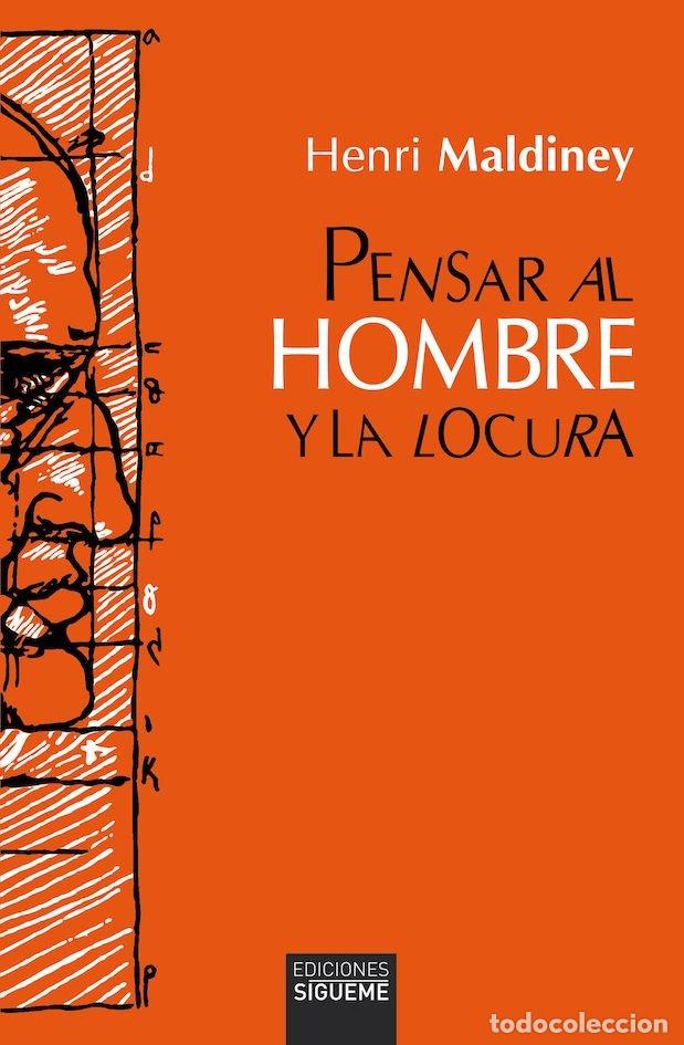 Livros: PENSAR AL HOMBRE Y LA LOCURA - MALDINEY, HENRI
