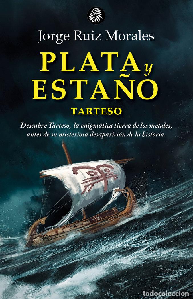Livros: PLATA Y ESTA&Ntilde;O - RUIZ MORALES, JORGE