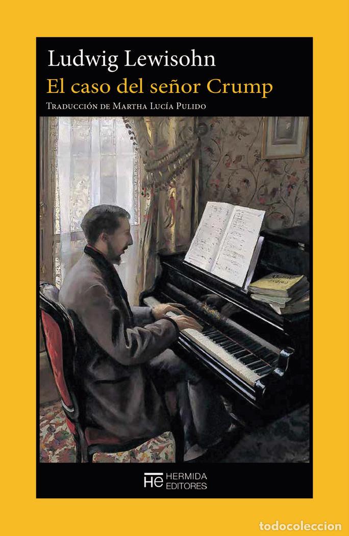 Libros: CASO DEL SE&Ntilde;OR CRUMP,EL - LEWISOHN, LUDWIG