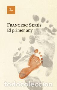 Libros: El primer any - Seres, Francesc
