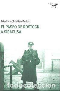 Libros: PASEO DE ROSTOCK A SIRACUSA,EL - DELIUS, FRIEDRICH CHRISTIAN