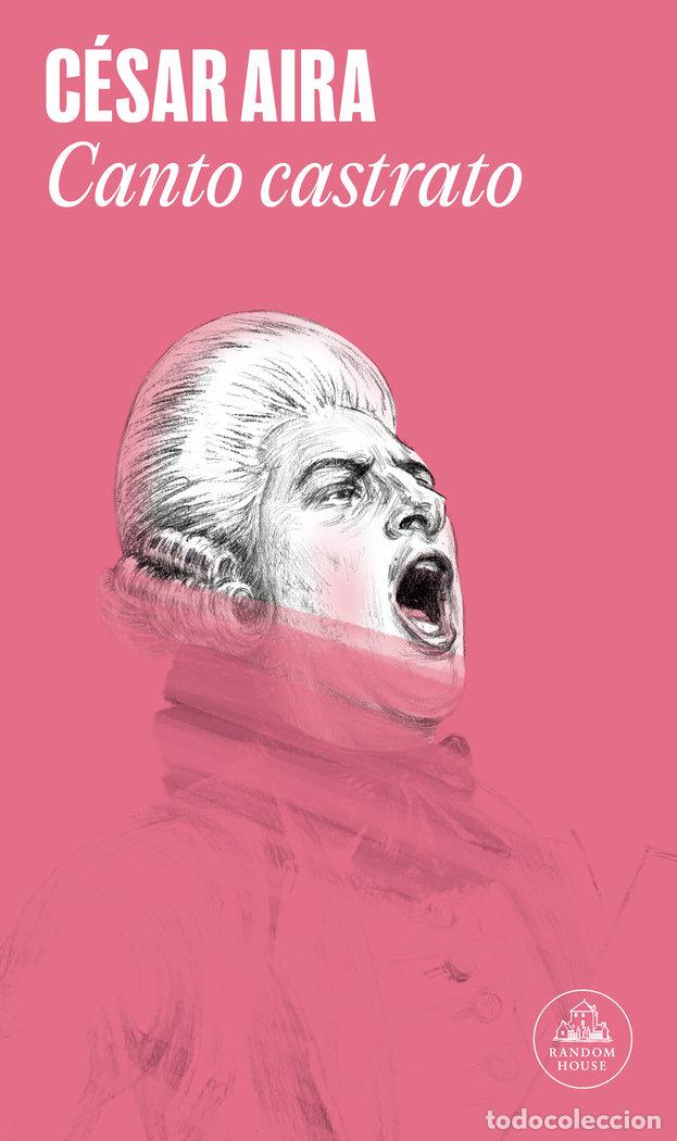 Libros: CANTO CASTRATO LM - AIRA, CESAR
