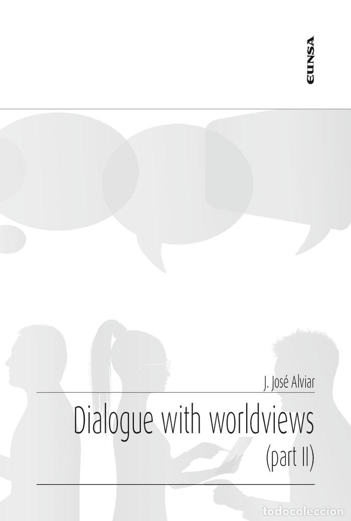 Libros: DIALOGUE WITH WORLDVIEWS PART II - ALVIAR, JOSELITO JOSE