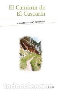 Libros: CAMININ DE EL CASCARIN,EL - CASTA&Ntilde;O RODRIGUEZ, EDUARDO