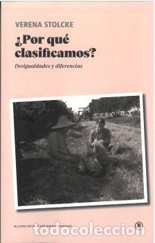 Libros: POR QUE CLASIFICAMOS - STOLCKE, VERENA