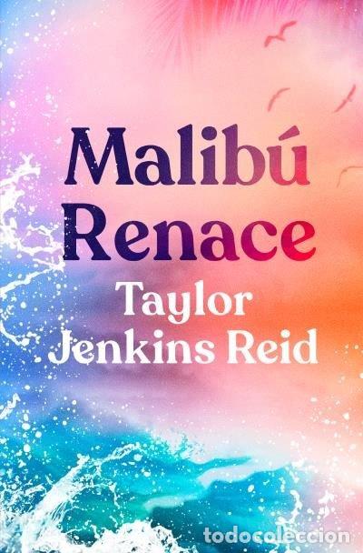 Libros: MALIBU RENACE - JENKINS REID, TAYLOR