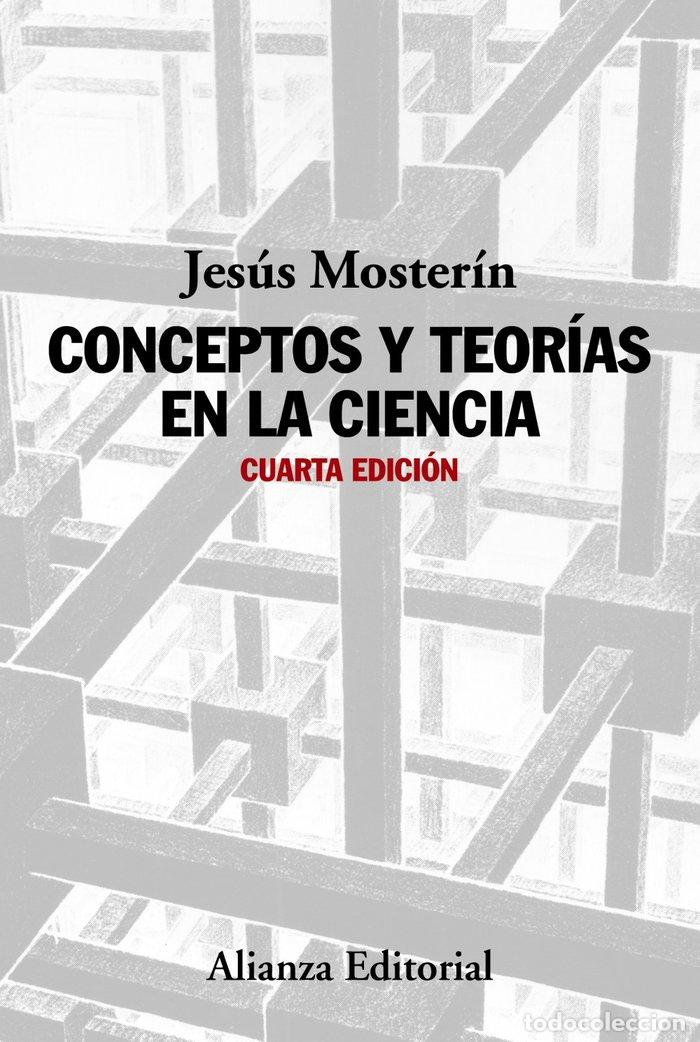 Libros: CONCEPTOS Y TEORIAS EN LA CIENCIA - MOSTERIN, JESUS