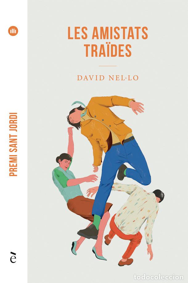 books: LES AMISTATS TRAIDESS - NEL&middot;LO, DAVID