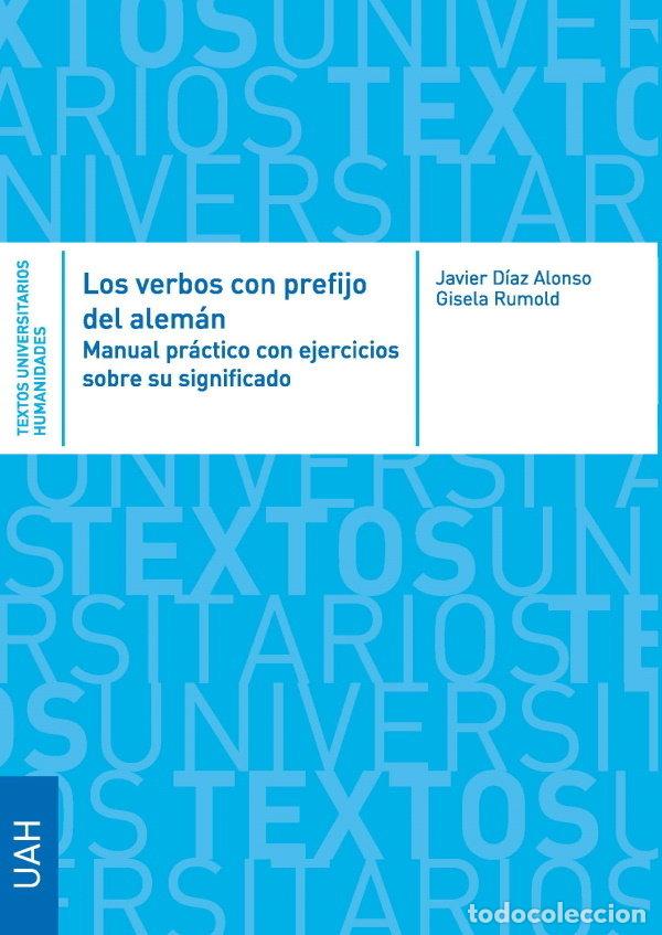 Libros: LOS VERBOS CON PREFIJO DEL ALEMAN. MANUAL PRACTICO CON EJERC - DIAZ ALONSO, JAVIER