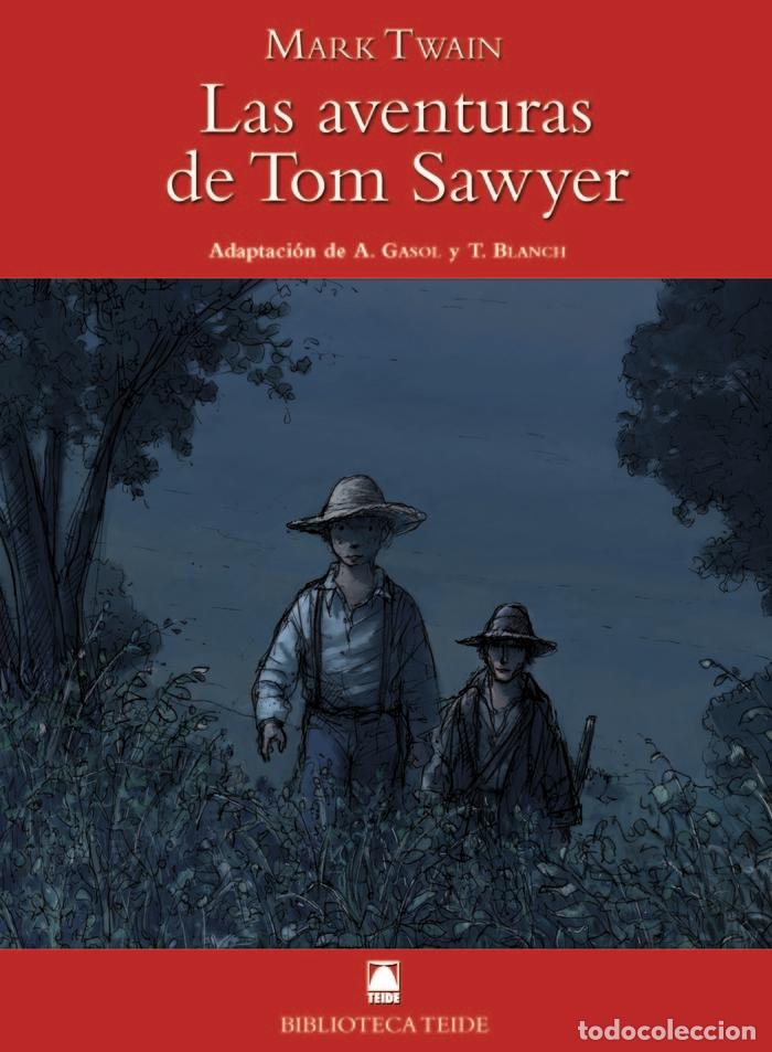 Libros: AVENTURAS DE TOM SAWYER,LAS 48 BIB.TEIDE - BAPTISTA FORTUNY GINE, JOAN