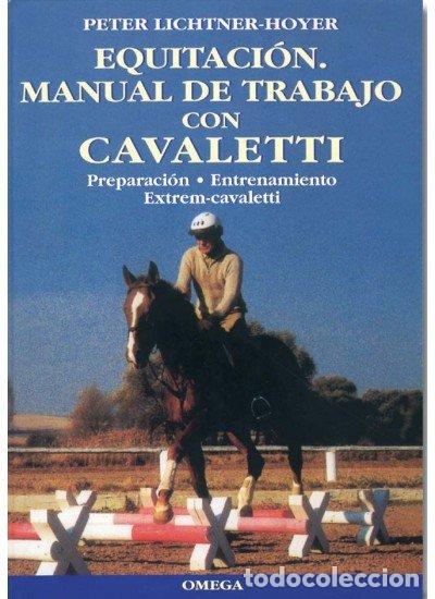 Livros: EQUITACION MANUAL DE TRABAJO CON CAVALETTI - LICHTNER-HOYER, PETER