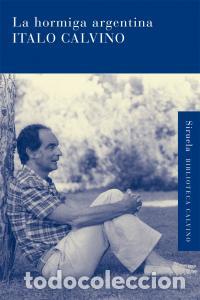 Livros: HORMIGA ARGENTINA - CALVINO, ITALO