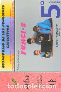 Livros: FUNCI 5 DESARROLLO FUNCIONES EJECUTIVAS 5&ordm;EP - VALLES ARANDIGA, ANTONIO
