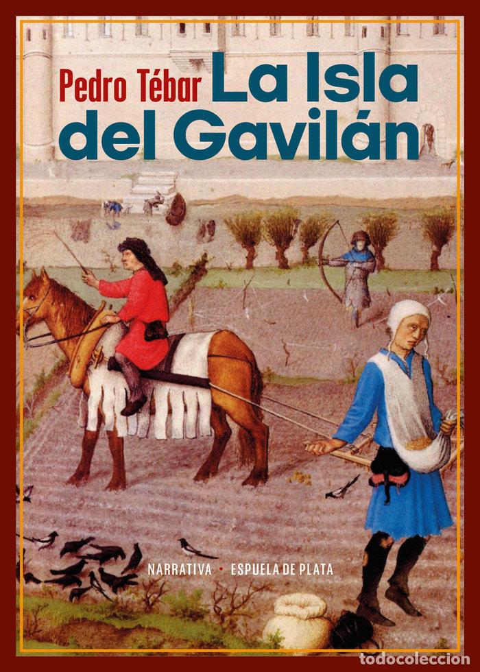 Libri: ISLA DEL GAVILAN,LA - TEBAR, PEDRO