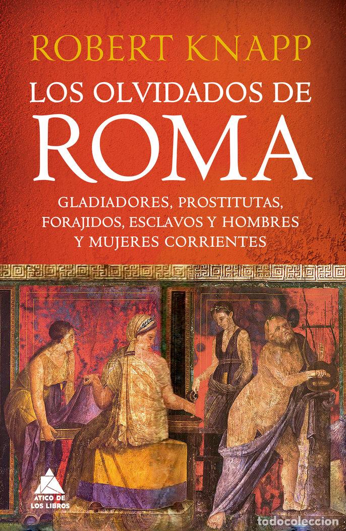 Libri: OLVIDADOS DE ROMA,LOS - KNAPP, ROBERT