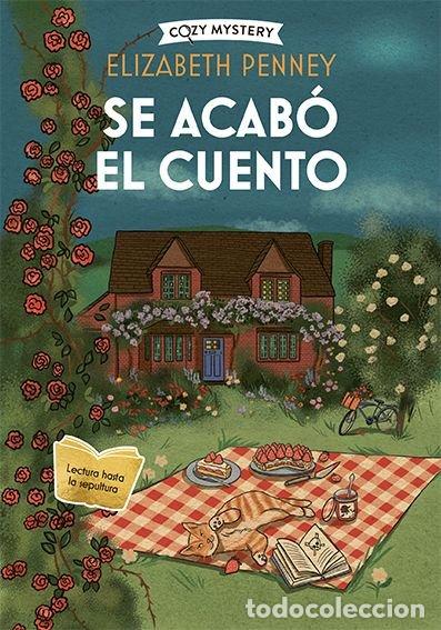 Libros: SE ACABO EL CUENTO COZY MYSTERY - PENNEY, ELIZABETH