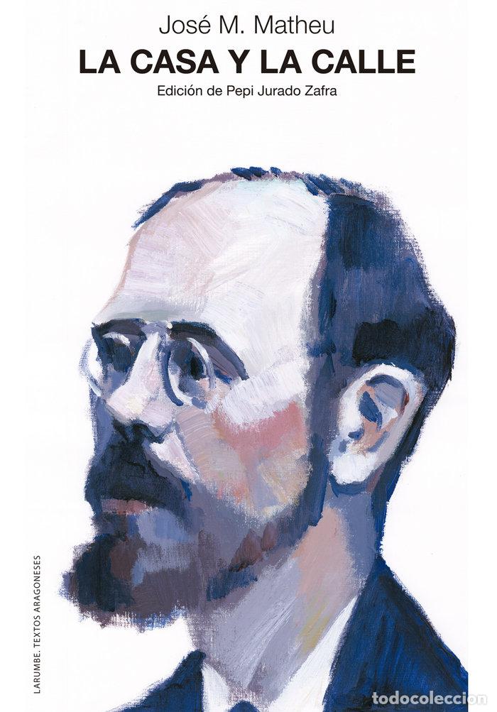 books: CASA Y LA CALLE,LA - MATHEU AYBAR, JOSE M.