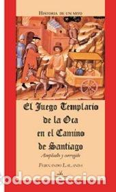 B&uuml;cher: JUEGO TEMPLARIO DE LA OCA EN EL CAMINO DE SANTIAGO, EL - LALANDA, FERNANDO