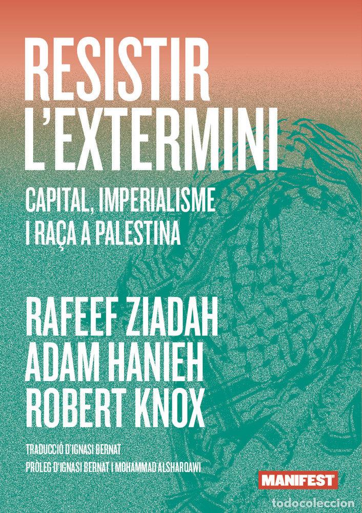 Livres: RESISTIR L'EXTERMINI - HANIEH, ADAM