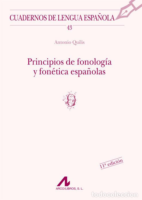 books: PRINCIPIOS DE FONOLOGIA Y FONETICA ESPA&Ntilde;OLAS (O) - QUILIS, ANTONIO