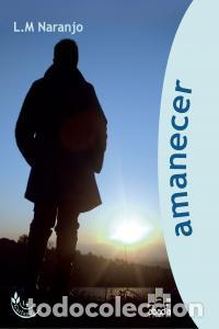 books: AMANECER - NARANJO, L.M.