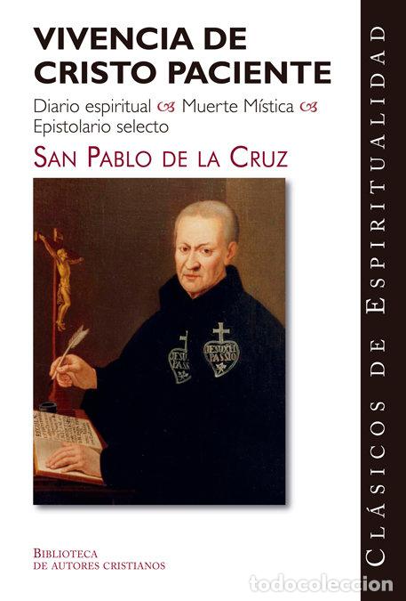 books: VIVENCIA DE CRISTO PACIENTE - SAN PABLO DE LA CRUZ