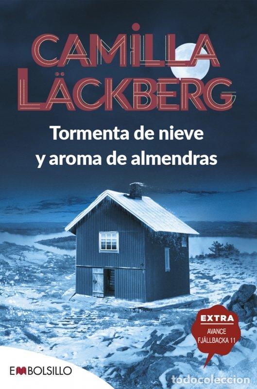 books: TORMENTA DE NIEVE Y AROMA DE ALMENDRAS - L&Auml;CKBERG, CAMILLA