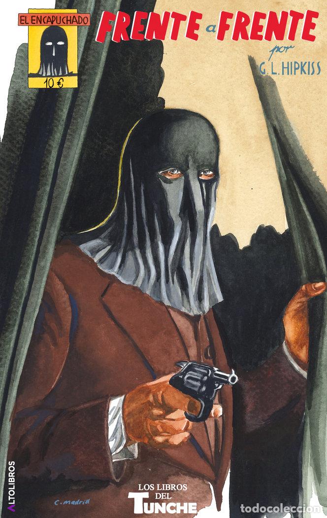 Libros: EL ENCAPUCHADO 2 - LOPEZ HIPKISS, GUILLERMO