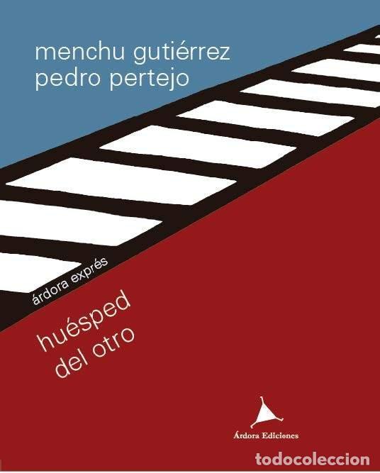 Libros: HUESPED DEL OTRO - GUTIERREZ, MENCHU