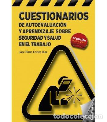 B&uuml;cher: CUESTIONARIOS DE AUTOEVALUACION Y APRENDIZAJE SOBRE SEGURIDA - CORTES DIAZ, JOSE MARIA