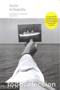 Libri: LECCION DE FOTOGRAFIA LA NATURALEZA DE LA FOTOGRAFIA - SHORE, STEPHEN