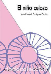 books: NI&Ntilde;O CELOSO,EL NE - ORTIGOSA