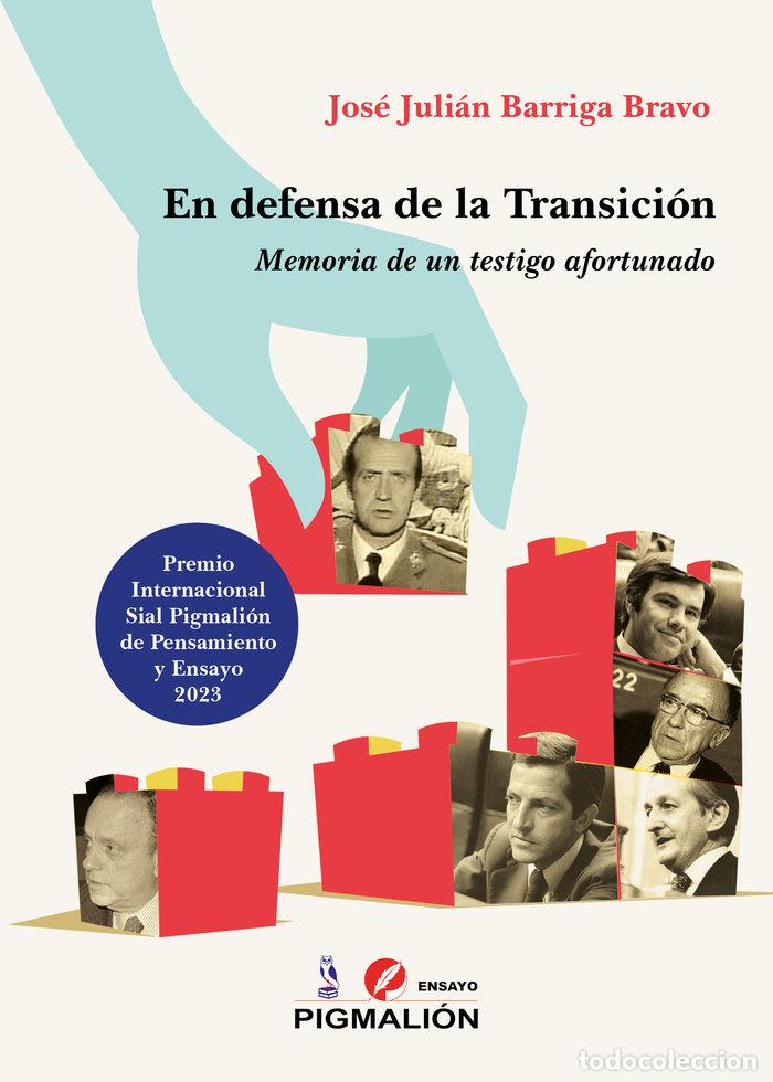 Livres: EN DEFENSA DE LA TRANSICION - BARRIGA BRAVO, JOSE JULIAN