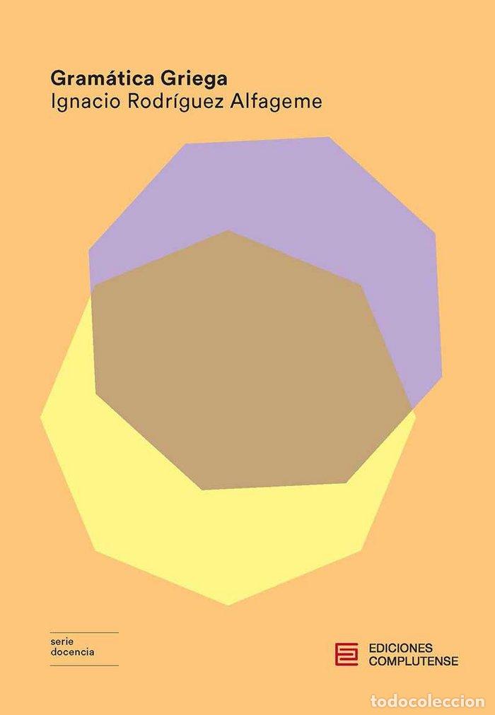 Livres: GRAMATICA GRIEGA - RODRIGUEZ ALFAGEME, IGNACIO