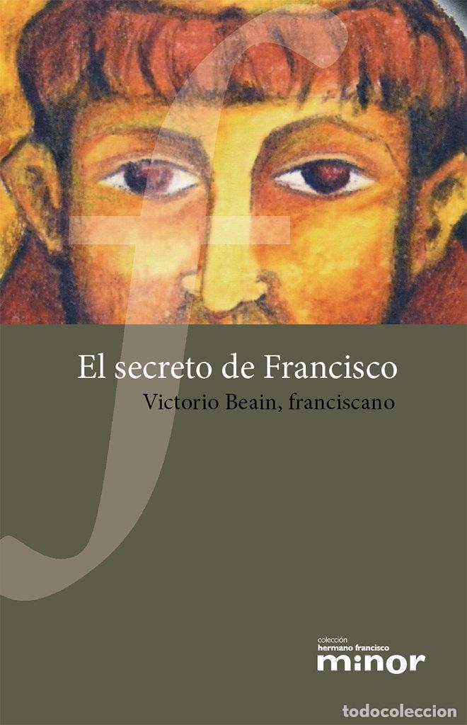 Libros: SECRETO DE FRANCISCO - BEAIN, VICTORIO