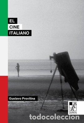 Libros: CINE ITALIANO,EL - PROVITINA, GUSTAVO