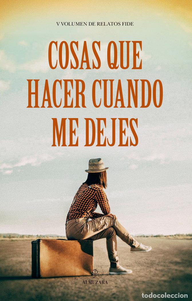 Libros: COSAS QUE HACER CUANDO ME DEJES - AA.VV