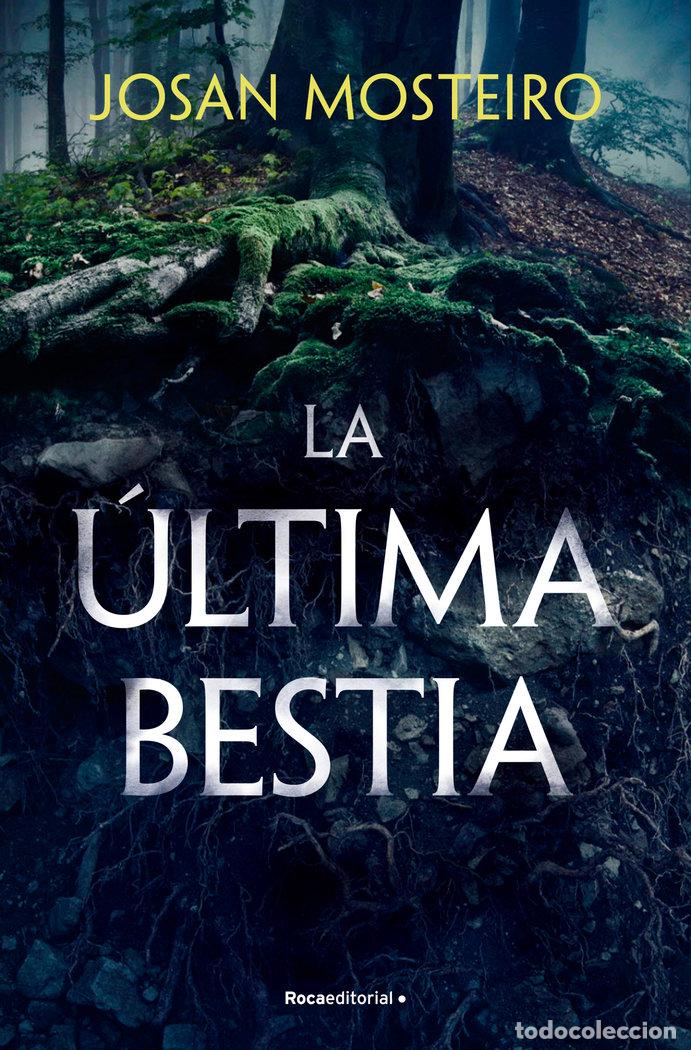 Livros: LA ULTIMA BESTIA - JOSAN MOSTEIRO