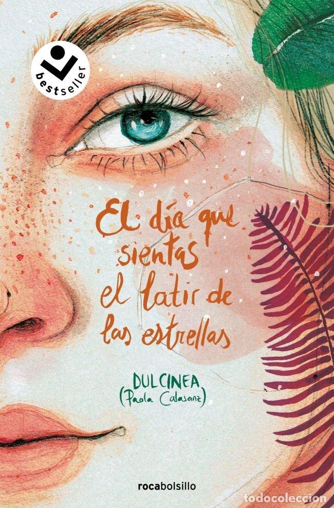 Libros: DIA QUE SIENTAS EL LATIR DE LAS ESTRELLAS - DULCINEA
