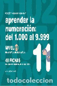 Libros: APRENDER LA NUMERACION DEL 1.000 AL 9.999 NIVEL 11 8 A 9 - JARQUE GARCIA, JESUS