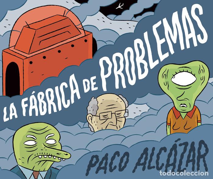 Libros: FABRICA DE PROBLEMAS,LA - ALCAZAR, PACO