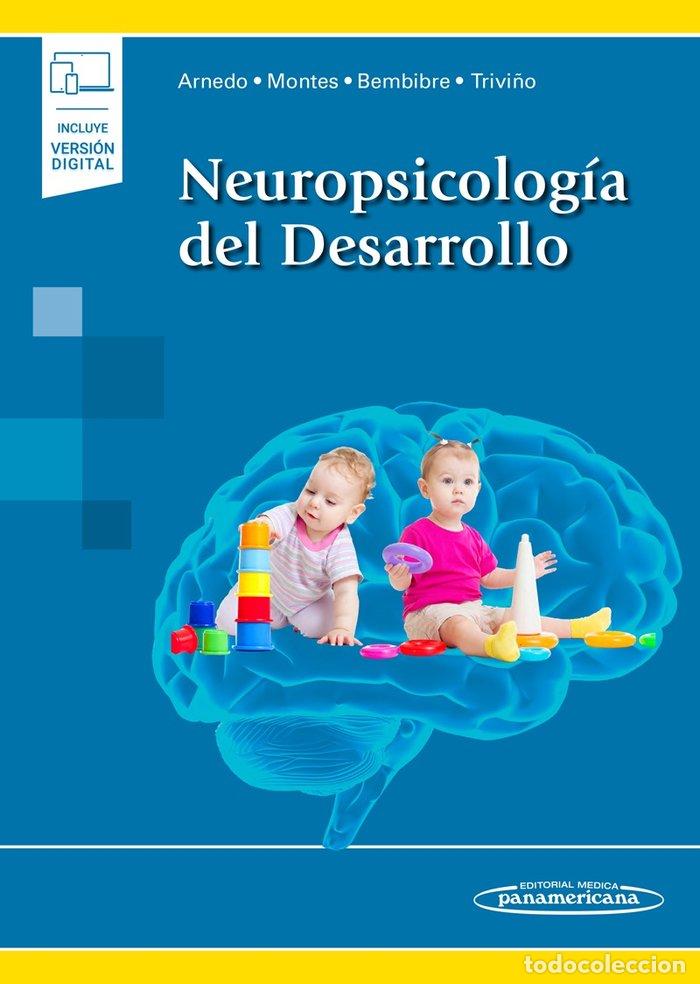 Libros: NEUROPSICOLOGIA DEL DESARROLLO INCLUYE ACCESO A EBOOK - ARNEDO MONTORO, MARISA