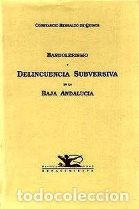 Libros: BANDOLERISMO Y DELINCUENCIA SUB - QUIROS, CONSTANCIO BER