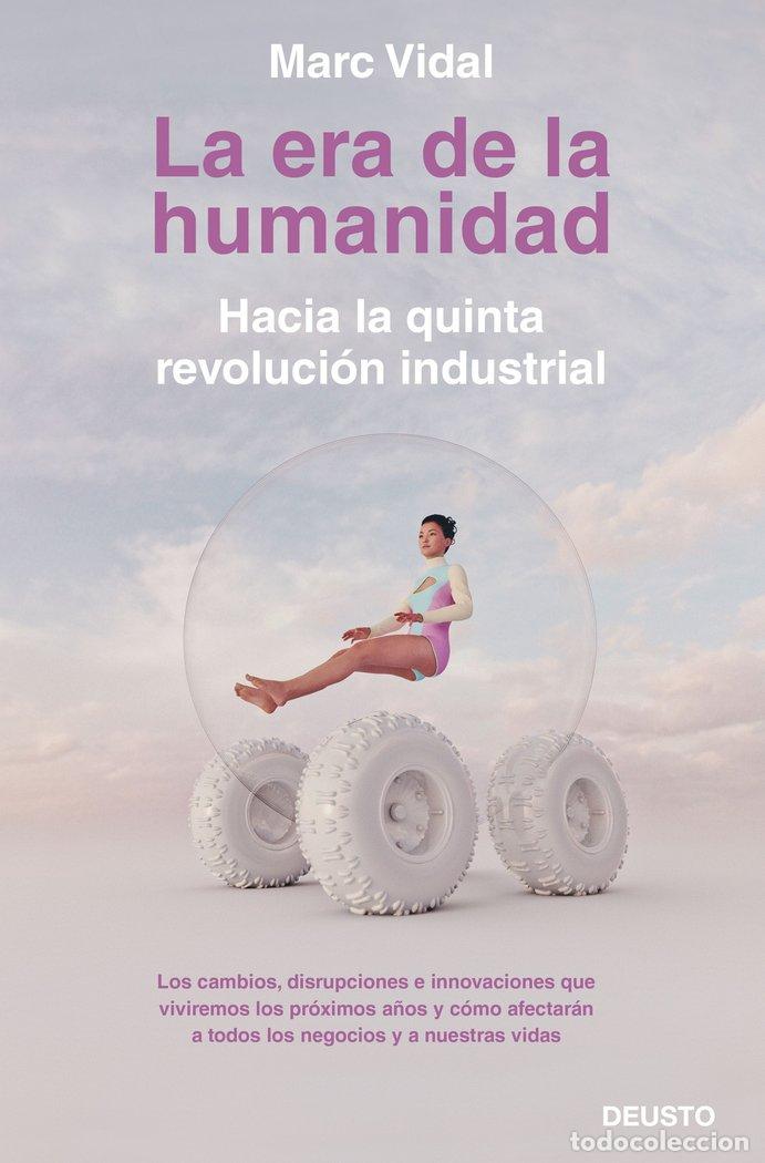 Libros: LA ERA DE LA HUMANIDAD - VIDAL, MARC