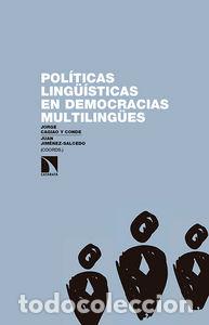 Libros: POLITICAS LINGUISTICAS EN DEMOCRACIAS MULTILINGUES - CAGIAO Y CONDE, JORGE